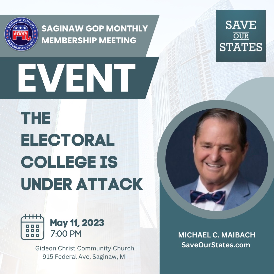 The Electoral College Is Under Attack - Saginaw GOP